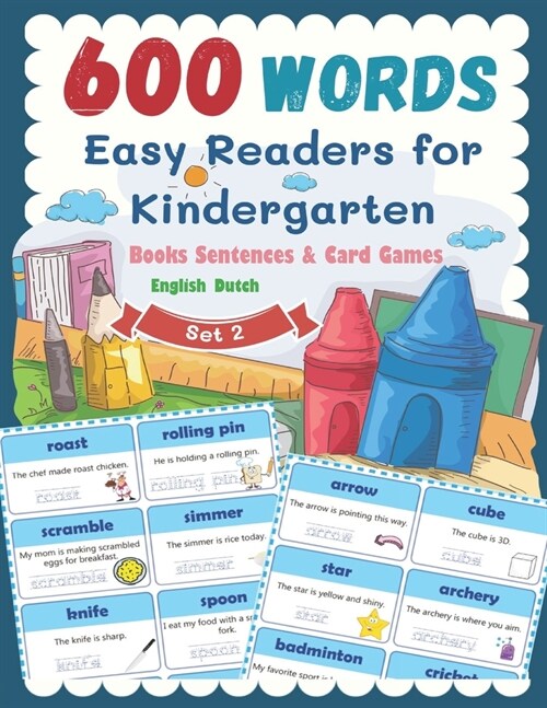 600 Words Easy Readers for Kindergarten Books Sentences & Card Games English Dutch Set 2: Smart Guided Reading Level for Preschool, Pre-K and kinderga (Paperback)