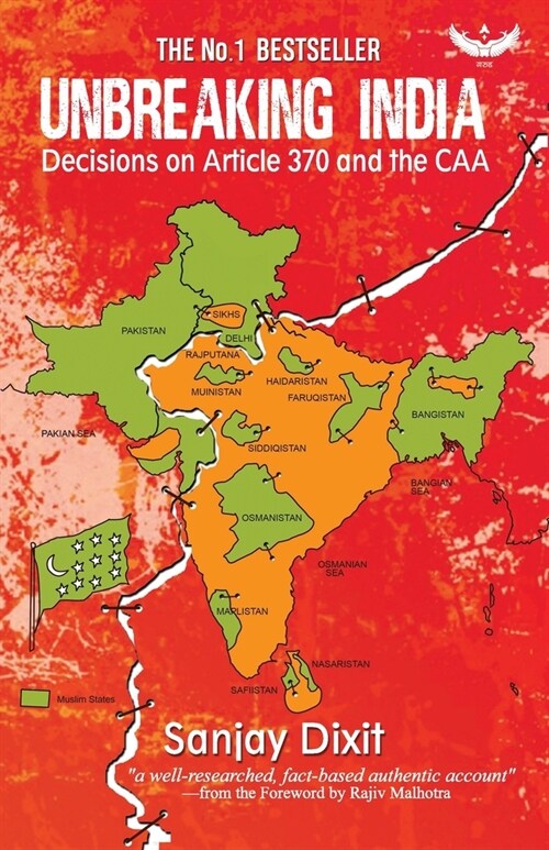 Unbreaking India: Decisions On Article 370 & The CAA (Paperback)