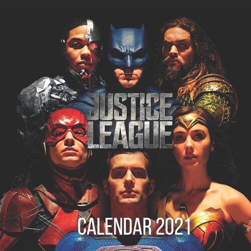 JUSTICE LEAGUE Calendar 2021: A 16-Month Wall Calendar, DC Comics, Batman, Wonder Woman, Gal Gadot (Paperback)