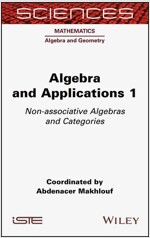 Algebra and Applications 1 : Non-associative Algebras and Categories (Hardcover)