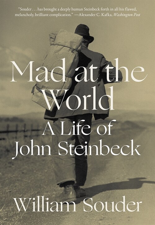 Mad at the World: A Life of John Steinbeck (Paperback)
