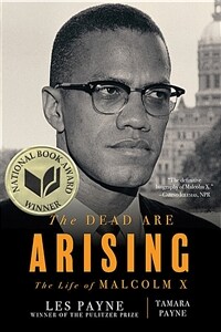 The Dead Are Arising: The Life of Malcolm X (Paperback)