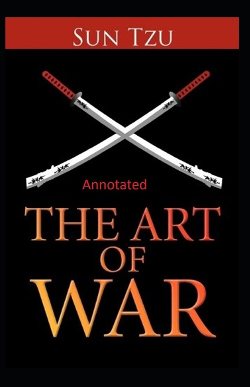 The Art of War Annotated (Paperback)