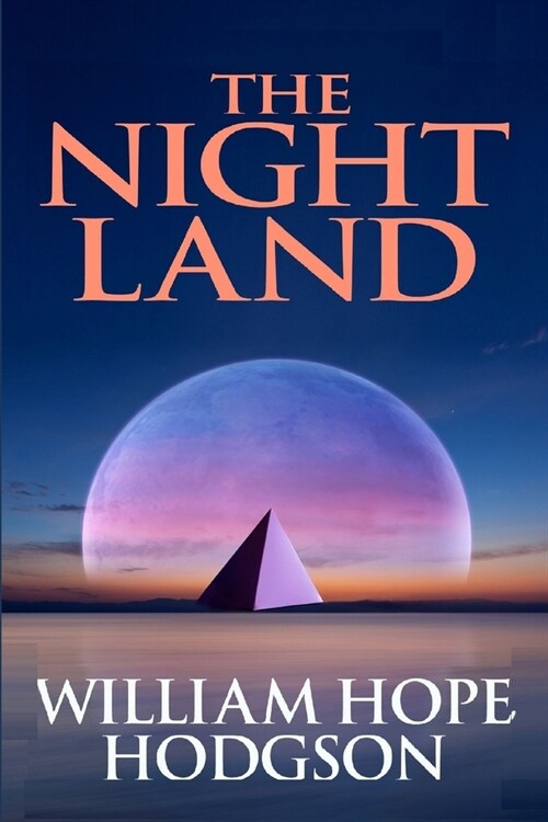 The Night Land illustrated (Paperback)