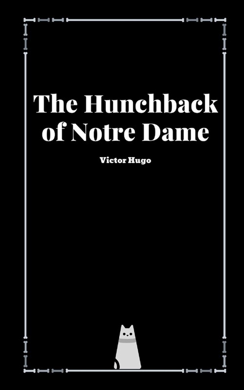 The Hunchback of Notre Dame by Victor Hugo (Paperback)