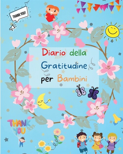 Diario della Gratitudine per Bambini (Paperback)