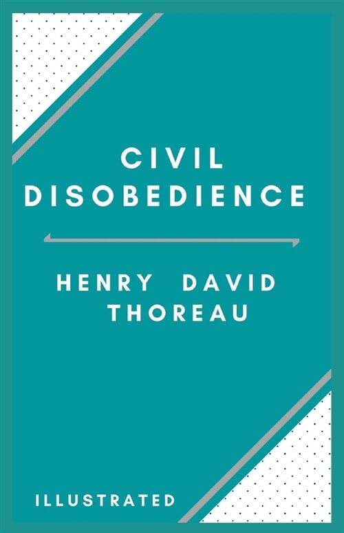 Civil Disobedience Illustrated (Paperback)