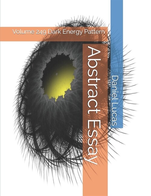 Abstract Essay: Volume 249 Dark Energy Pattern (Paperback)