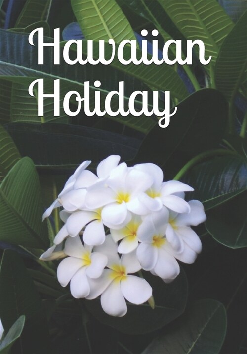 Hawaiian Holiday: An extra-large print senior reader book of classic literature plus coloring & discussion pages (Paperback)