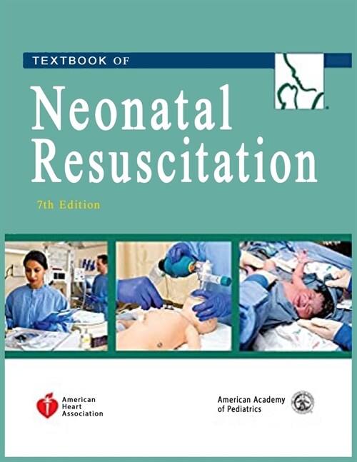 Textbook of Neonatal Resuscitation (NRP) 7th Edition 2016 (Paperback)