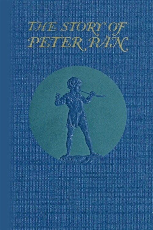 The Story of Peter Pan (Paperback)