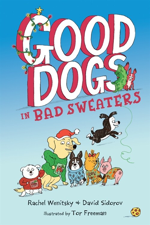 Good Dogs in Bad Sweaters (Hardcover)