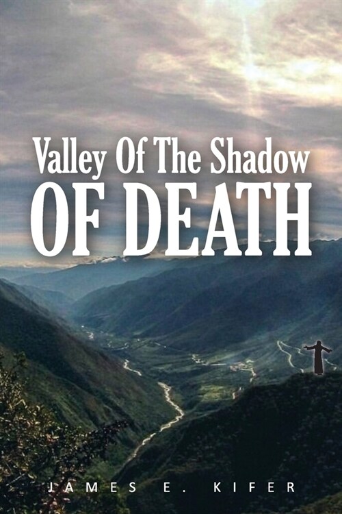 Valley of the Shadow of Death (Paperback)