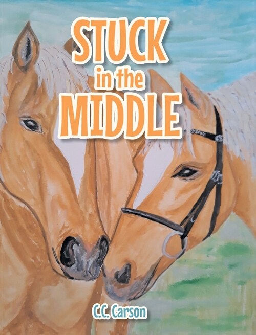 Stuck in the Middle (Hardcover)