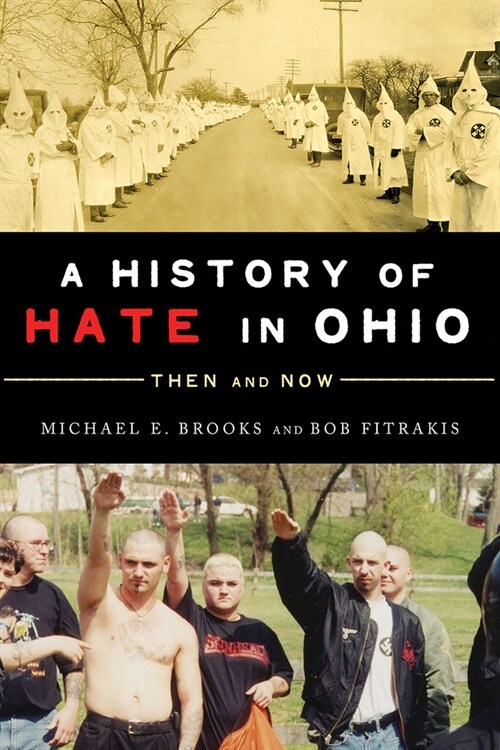 A History of Hate in Ohio: Then and Now (Paperback)
