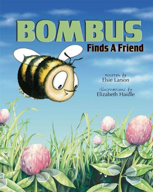 Bombus Finds a Friend (Paperback)