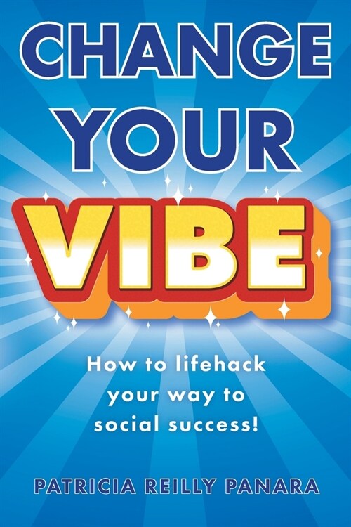 Change Your Vibe (Paperback)