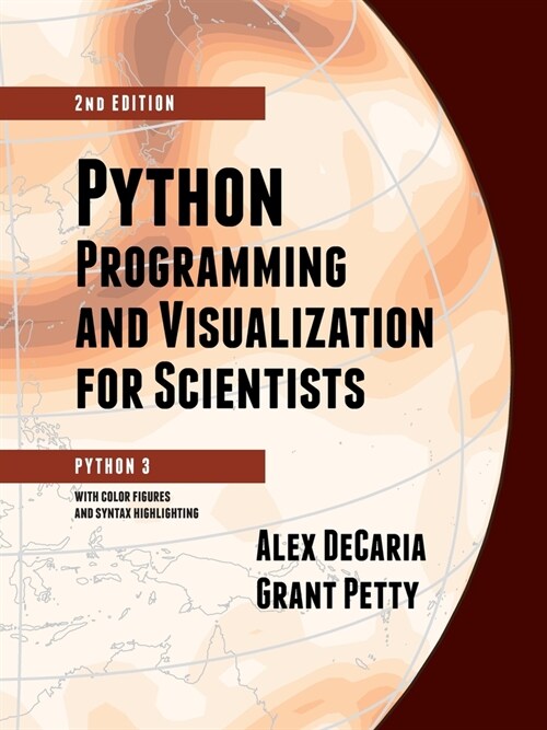 Python Programming and Visualization for Scientists (Paperback, 2)
