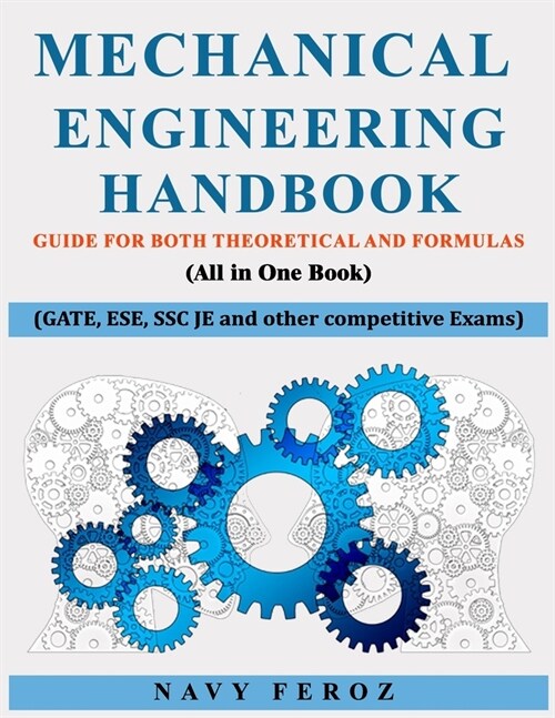 [중고] Mechanical Engineering Handbook: Guide For Both Theoretical and Formulas (GATE, ESE, SSC JE and other competitive Exams) (Paperback)
