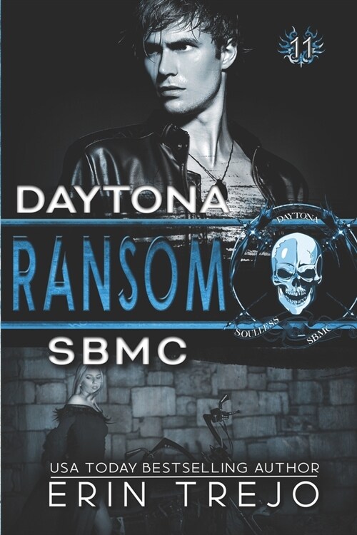 Ransom: Soulless Bastards MC Daytona: Book 3 (Paperback)