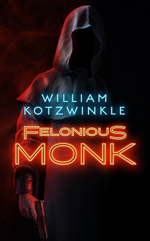 Felonious Monk (Hardcover)