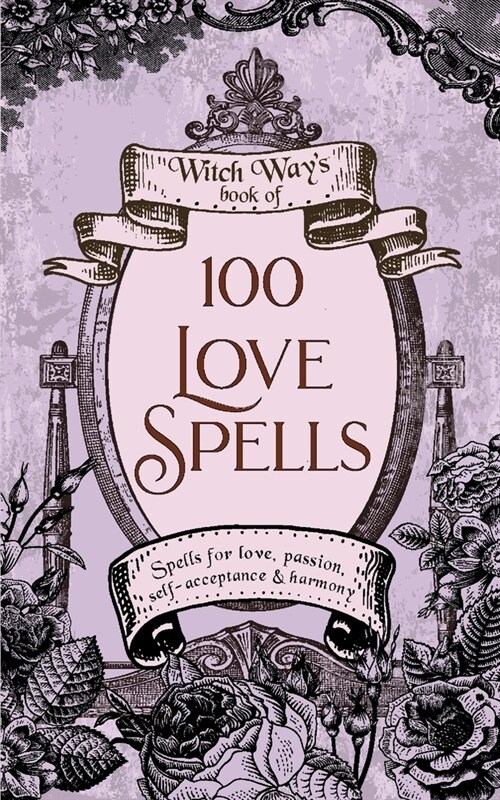 100 Love Spells (Paperback, Book of 100 Lov)