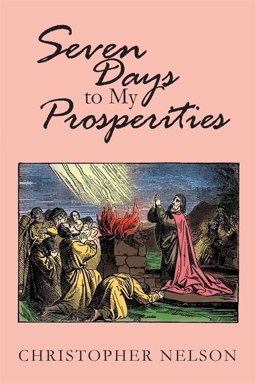Seven Days to My Prosperities (Paperback)