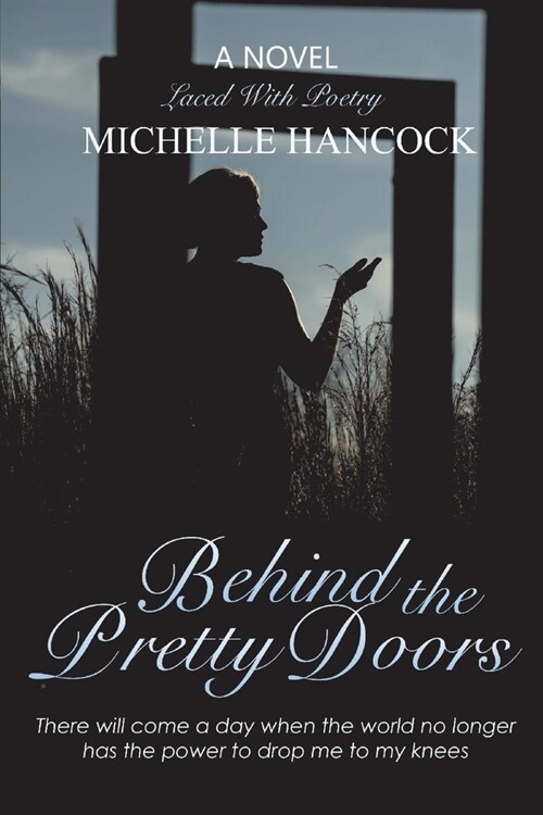 Behind the Pretty Doors (Paperback)