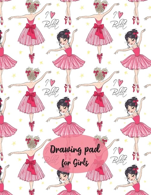 Drawing Pad for Girls Kids Art Journal Sketchbook for Girls Art Pad PaperSketchbook Drawing PaintingArt Paper KidsHuge Sketchbook (Paperback)