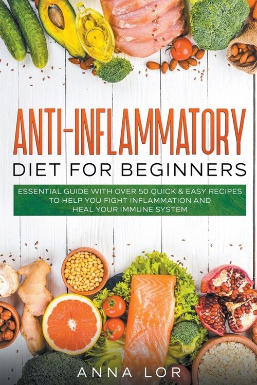 Anti Inflammatory Diet (Paperback)