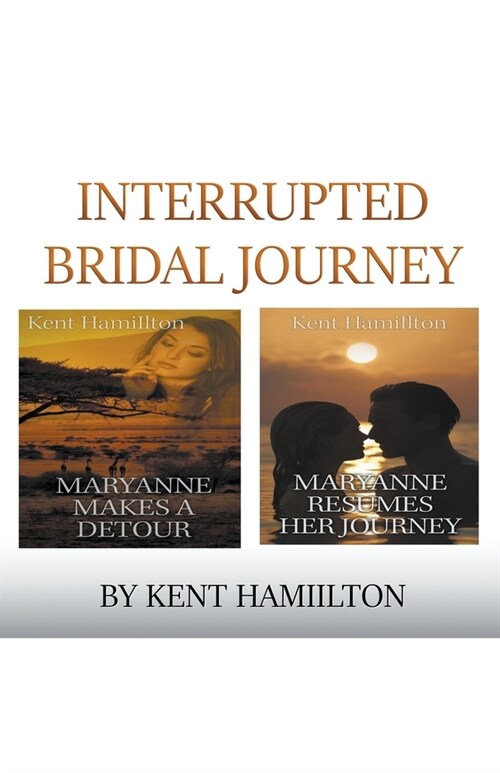Interrupted Bridal Journey (Paperback)