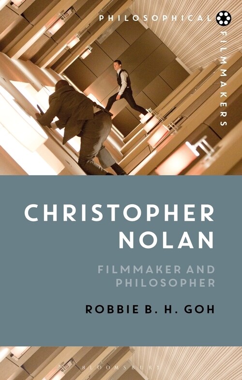 Christopher Nolan : Filmmaker and Philosopher (Hardcover)