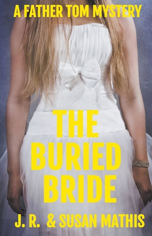 The Buried Bride (Paperback)