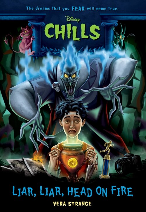 Liar, Liar, Head on Fire-Disney Chills: Book Five (Paperback)