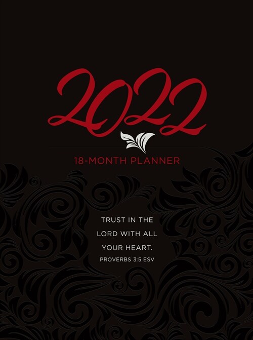 Trust in the Lord 2022 Planner: 18 Month Ziparound Planner (Other)