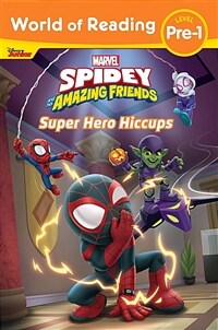 World of Reading: Spidey and His Amazing Friends Super Hero Hiccups (Paperback)