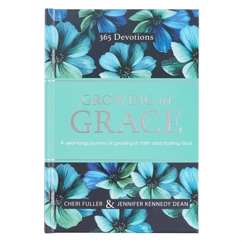 Growing in Grace (Hardcover) (Hardcover)
