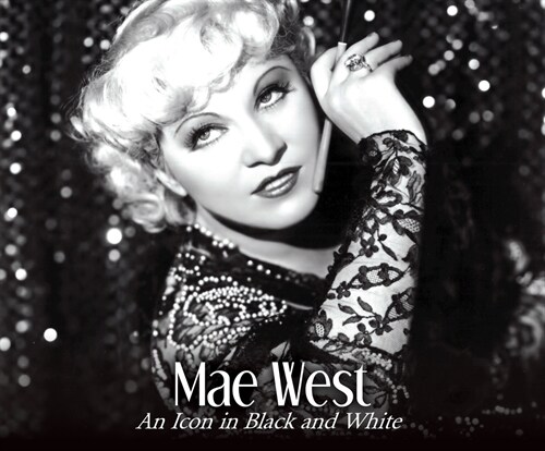 Mae West: An Icon in Black and White (Audio CD)