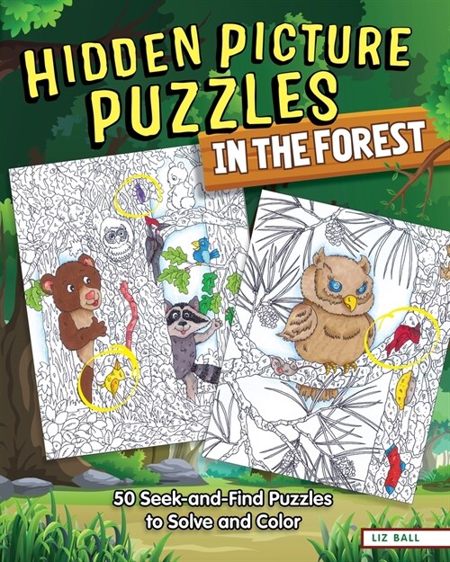 Hidden Picture Puzzles in the Forest: 50 Seek-And-Find Puzzles to Solve and Color (Paperback)