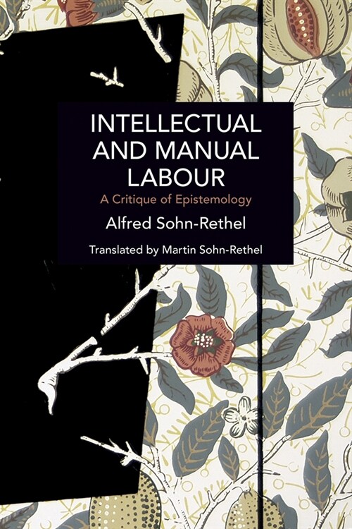 Intellectual and Manual Labour: A Critique of Epistemology (Paperback)