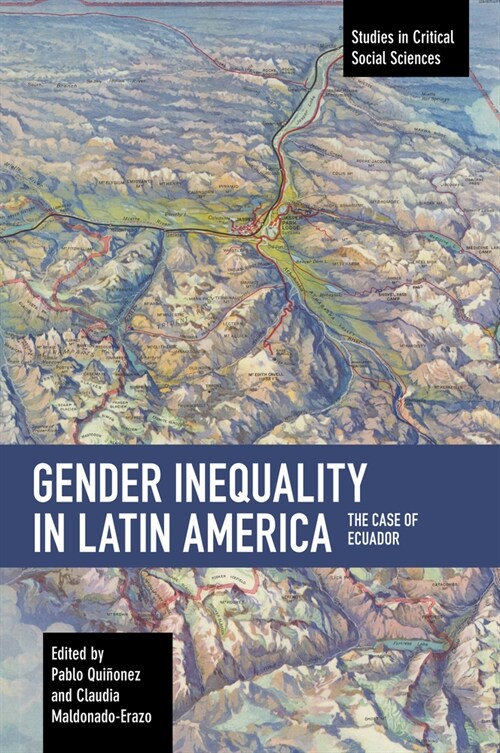 Gender Inequality in Latin America: The Case of Ecuador (Paperback)