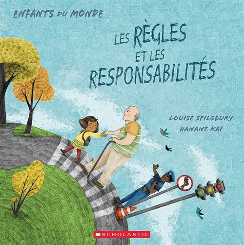 Enfants Du Monde: Les R?les Et Les Responsabilit? (Paperback)