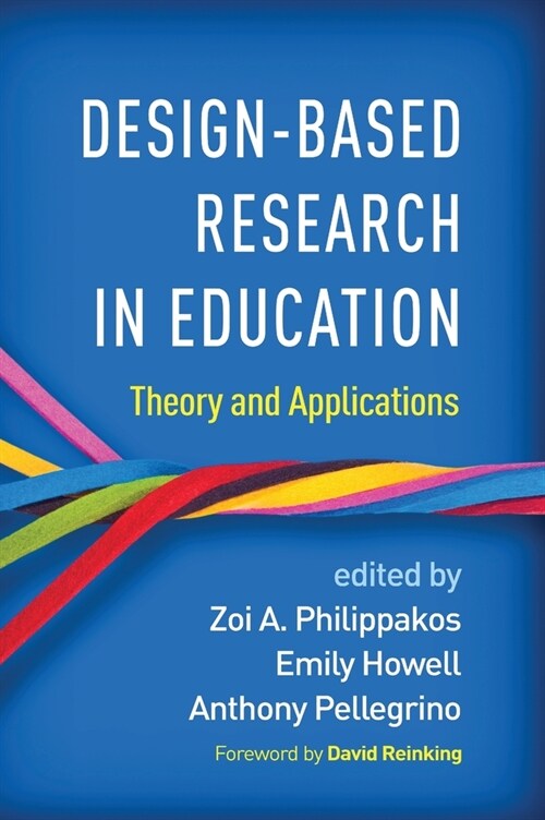 Design-Based Research in Education: Theory and Applications (Hardcover)