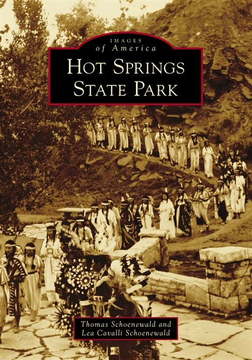 Hot Springs State Park (Paperback)
