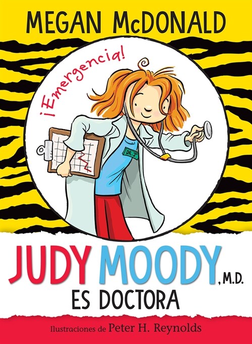 Judy Moody Es Doctora / Judy Moody, M.D., the Doctor Is In! (Paperback)