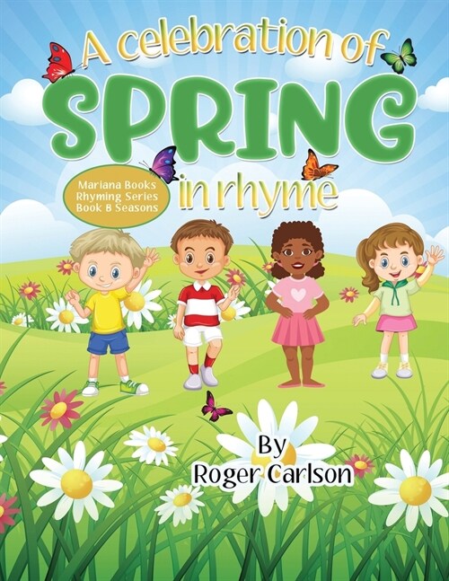 A Celebration of Spring in Rhyme (Paperback)