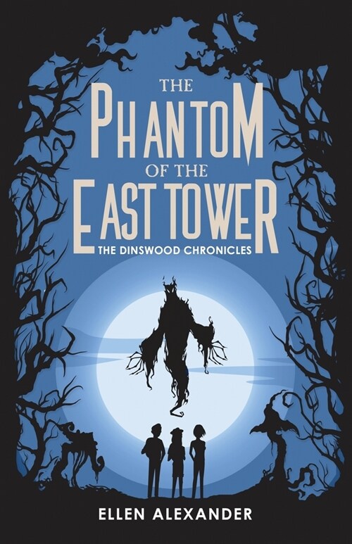 The Phantom of the East Tower (Paperback)