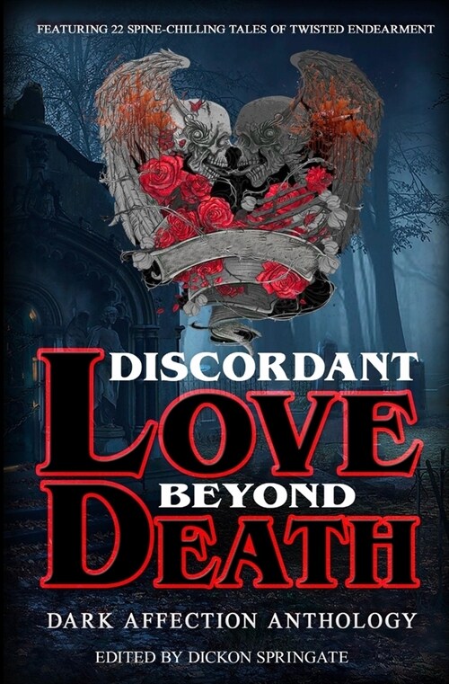 Discordant Love Beyond Death (Paperback)