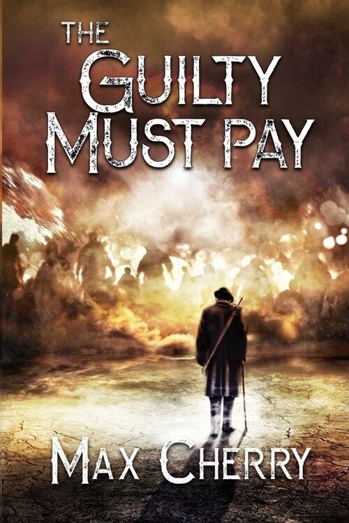 The Guilty Must Pay (Paperback)