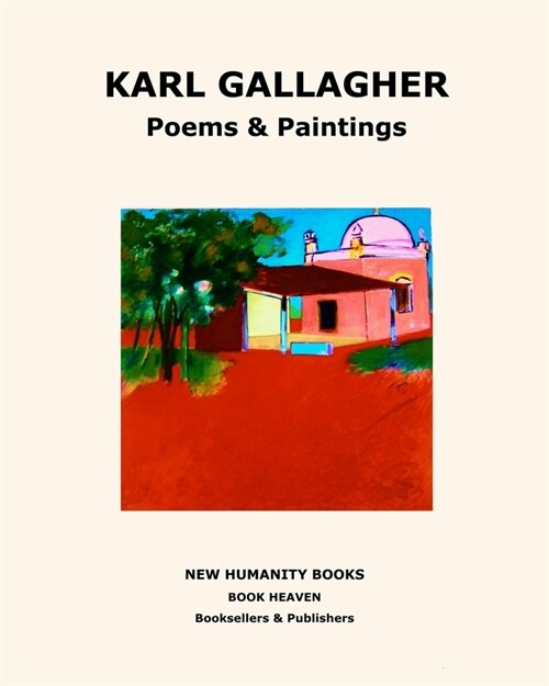 Karl Gallagher: Poems & Paintings (Paperback)